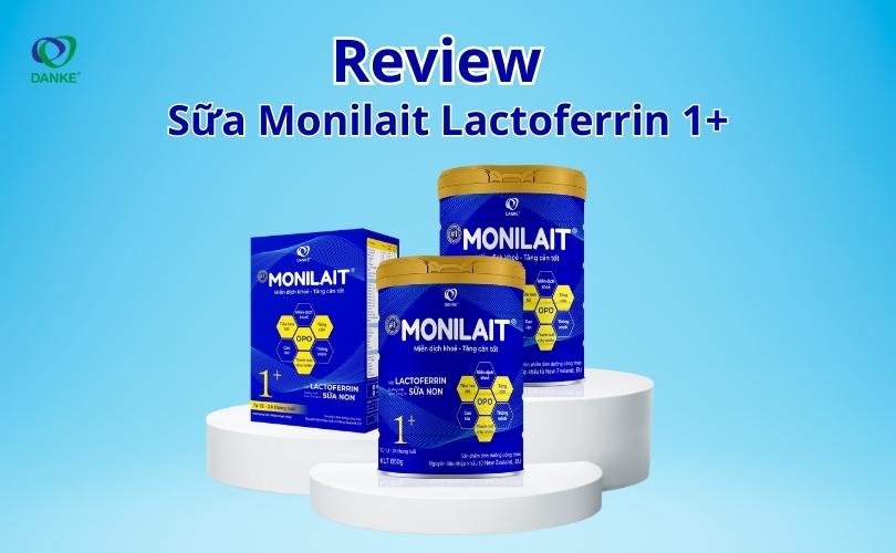 Review sữa Monilait Lactoferrin 1+ chi tiết nhất!