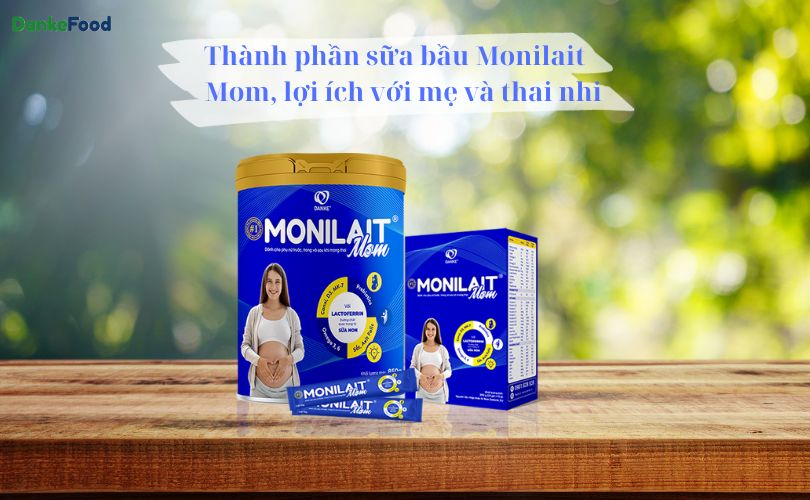Thành phần sữa bầu Monilait Mom, lợi ích với mẹ và thai nhi