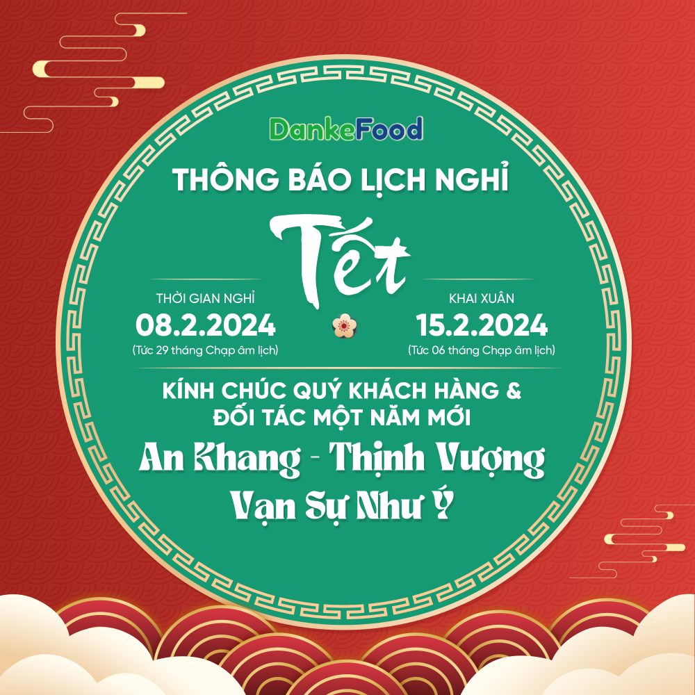 Dankefood thông báo lịch nghỉ tết Giáp Thìn năm 2024